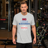 No More Excuses T-Shirt